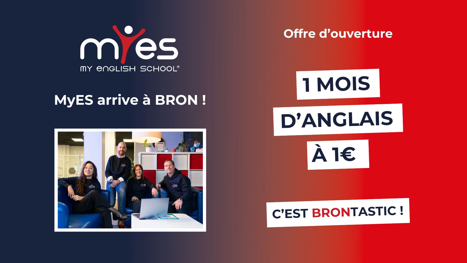 myes bron offre d'ouverture 1 mois d'anglais à 1€